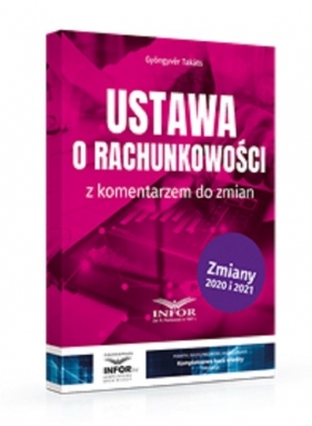 Ustawa o rachunkowości z komentarzem do zmian - Gyöngyvér Takáts