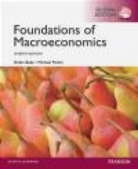 Foundations of Macroeconomics, Global Edition Michael Parkin, Robin Bade