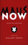 Maus Now Selected Writing Art Spiegelman, Hillary Chute