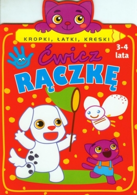 Ćwicz rączkę. Kropki, łatki, kreski