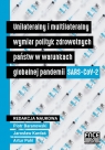 Unilateralny i multilateralny wymiar polityk zdrowotnych państw w warunkach