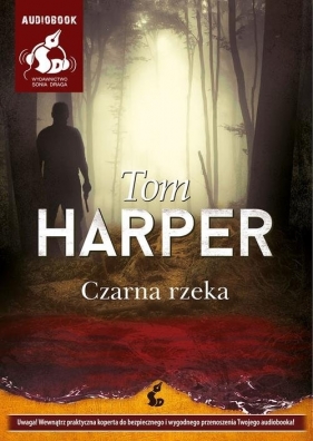 Czarna rzeka (audiobook) - Tom Harper