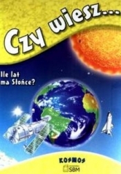 Czy wiesz Kosmos - <br />