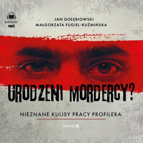Urodzeni mordercy?
	 (Audiobook)