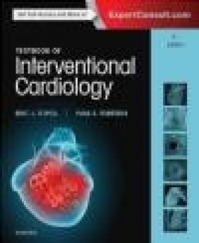 Textbook of Interventional Cardiology Paul Teirstein, Eric Topol