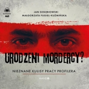Urodzeni mordercy? (Audiobook) - Gołębiowski Jan, Fugiel-Kuźmińska Małgorzata
