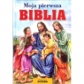 Moja pierwsza Biblia Opracowanie zbiorowe