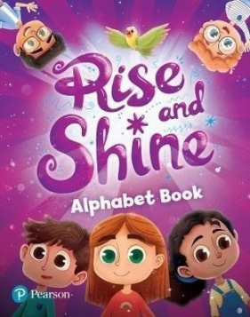 Rise and Shine. Alphabet Book - Opracowanie zbiorowe
