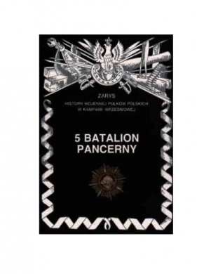 5 Batalion Pancerny - Opracowanie zbiorowe