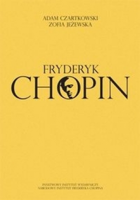 Fryderyk Chopin - Czartkowski Adam, Jeżewska Zofia