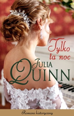 Tylko ta noc (Uszkodzona okładka) - Julie Quinn