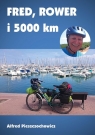 Fred rower i 5000 km Pieszczochowicz Alfred