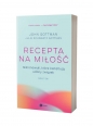 Recepta na miłość. Mikronawyki, które kształtują udany związek, seria Siedem dni - John Gottman, Julie Schwartz Gottman