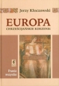 Europa - chrześcijańskie korzenie - Jerzy Kłoczkowski