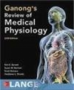 Ganong's Review of Medical Physiology Heddwen Brooks, Scott Boitano, Susan Barman