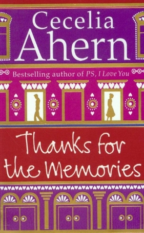 Thanks for the Memories - Ahern Cecelia