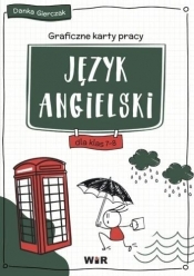 Język angielski. Graficzne karty pracy SP 7-8 - Danka Gierczak