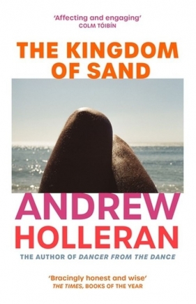 The Kingdom of Sand - Holleran Andrew