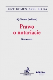 Prawo o notariacie. Komentarz - dr Andrzej Jan Szereda (red.)