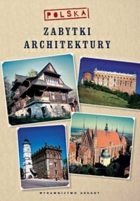Zabytki architektury - Gaworski Marek