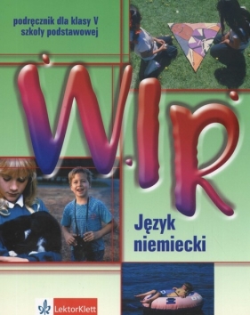 Wir 5. Język niemiecki. Podręcznik z płytą CD - Giorgio Motta, Ewa Wieszczeczyńska, Ewa Książek-Kempa