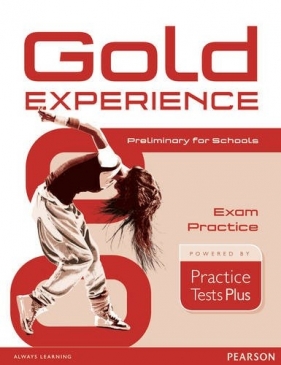 Gold Experience PTP Preliminary for Schools Exam Practice