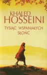 Tysiąc wspaniałych słońc Hosseini Khaled