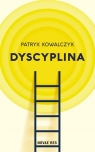 Dyscyplina Patryk Kowalczyk