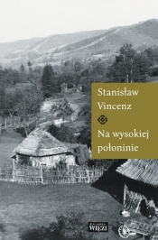 Na wysokiej połoninie - Stanisław Vincenz