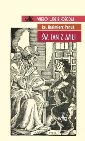 Święty Jan z Avili - Panuś Kazimierz