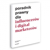 Poradnik prawny dla influencerów i digital marketerów - Kantorowski Piotr, Głąb Paweł
