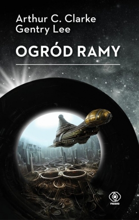 Ogród Ramy - Gentry Lee, Arthur C. Clarke