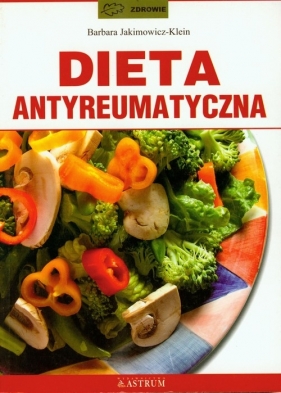 Dieta antyreumatyczna - Jakimowicz-Klein Barbara<br />