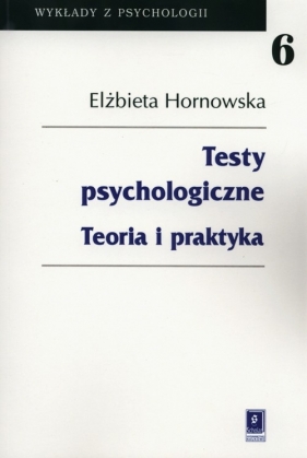 Testy psychologiczne - Hornowska Elżbieta