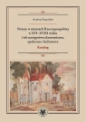 Pożary w miastach Rzeczypospolitej w XVI-XVIII wieku i ich następstwa Karpiński Andrzej