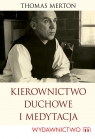 Kierownictwo duchowe i medytacja Merton Thomas