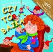 Czy to bajka - Maria Konopnicka