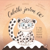 Calutki jestem OK! O tym, co się liczy oprócz mocnych stron - Aleksandra Srokowska-Ziółkowska