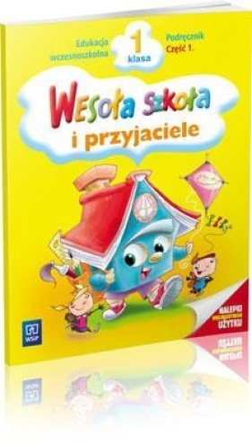 Wesoła szkoła i przyjaciele 1 Podręcznik z płytą CD Część 1 - Łukasik Stanisława, Petkowicz Helena