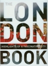 The London Book Highlights of a fascinating city Petra Dubilski