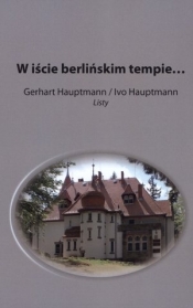 W iście berlińskim tempie... - Gerhart Hauptmann