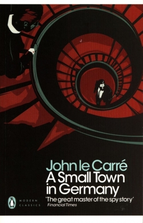 A Small Town in Germany - John le Carré