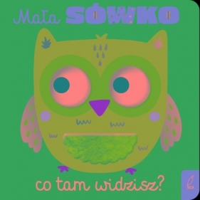 Mała sówko co tam widzisz? /Wilga/