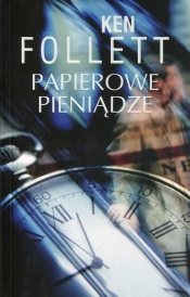Papierowe pieniądze - Ken Follett