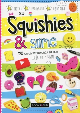 Squishies i slime Zrób to z nami