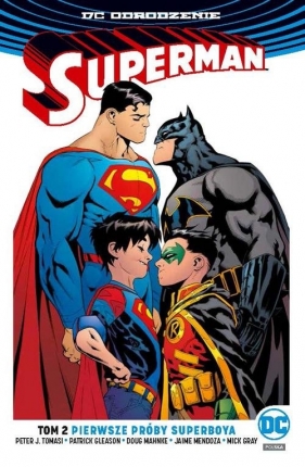 Superman Tom 2 Pierwsze próby Superboya - Gleason Patrick, Mahnke Doug, Mendoza Jaime, Tomasi Peter J.