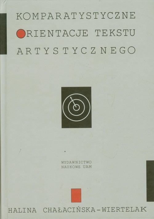 Komparatystyczne orientacje tekstu artystycznego