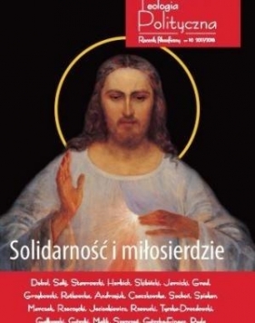 Teologia Polityczna nr 10 2017/2018 Solidarność... - Praca zbiorowa
