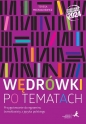Wędrówki po tematach Przygotowanie do egzaminu ósmoklasisty z języka polskiego - Teresa Michałkiewicz