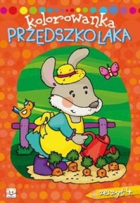 Kolorowanka przedszkolaka Zeszyt 4